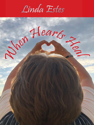 cover image of When Hearts Heal
